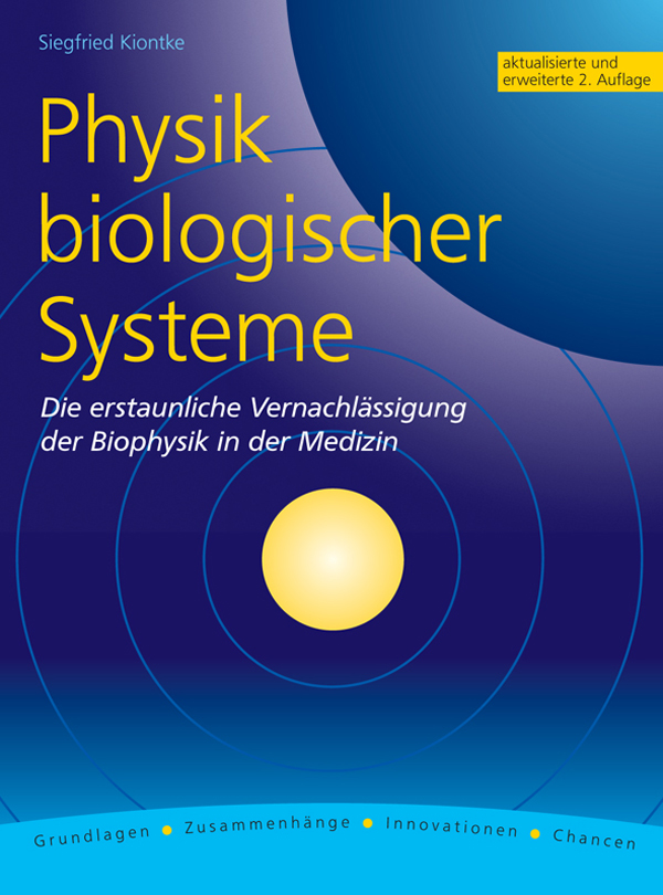 Physik biologischer Systeme